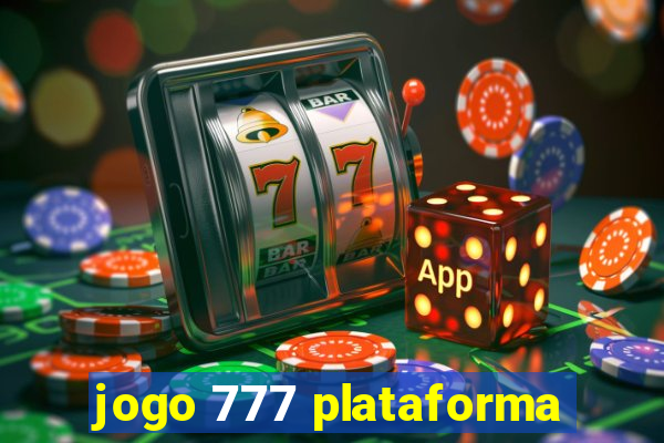 jogo 777 plataforma